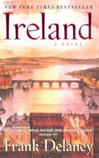 Ireland : A Novel - Mass Market Paperback By Delaney, Frank - GOOD