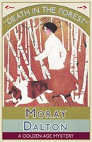 Death In The Forest A Go*Den Age Mystery Moray Dalton Taschenbuch Englisch 2023