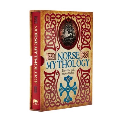 Norse Mythology: Tales of the Gods, Sagas and Heroes (Arcturus Slipcased Cla...