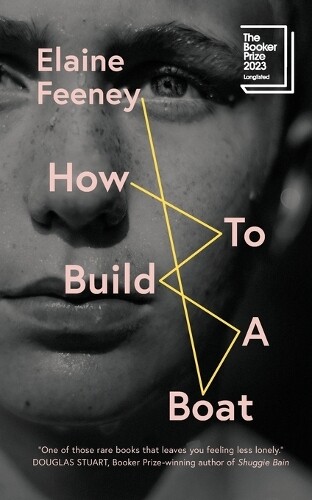 Elaine Feeney How to Build a Boat (Tascabile)