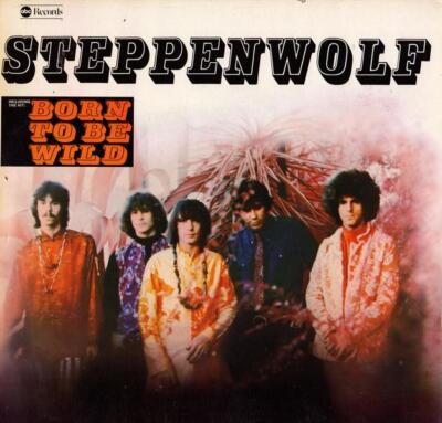 Steppenwolf Born to be Wild