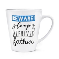 Beware Schlaf Deprived Vater 341Ml Latte Becher Tasse - Vatertag
