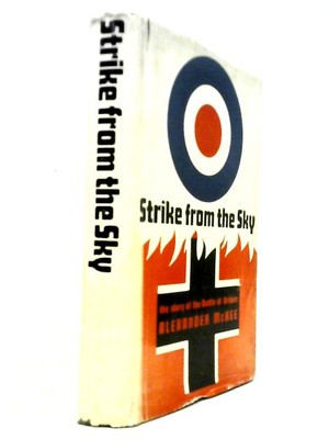 Strike From The Sky The Story Of The Battle Of Britain (A McKee 1960) (ID:01700)
