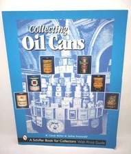 Oil Cans book Mobil Sinclair Esso Gulf Conoco Standard Softcover