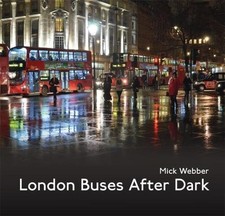 London Buses After Dark, Webber, Mick
