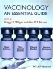 Vaccinology: An Essential Guide by Gregg N. Milligan, Alan D. T. Barrett (Paperback, 2015)