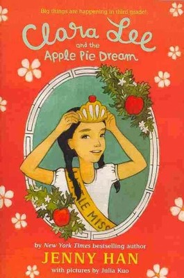 Clara Lee and the Apple Pie Dream, Paperback by Han, Jenny; Kuo, Julia (ILT),...