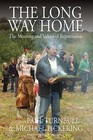 The Long Way Home: The Meaning and Values of Repatriation by Berghahn Books (Paperback, 2010)