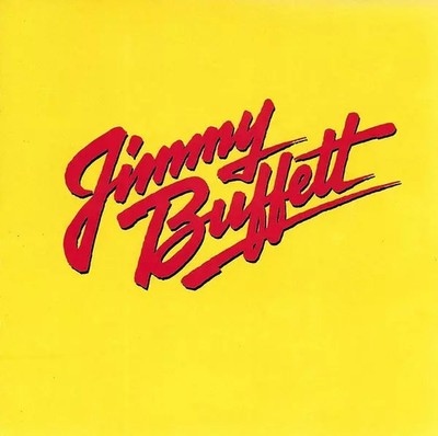 Songs You Know By Heart - Jimmy Buffett's Greatest Hit(s), Jimmy Buffett