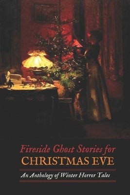 H P Lovecraft Algernon Blackwo Fireside Ghost Stories (Taschenbuch) (US IMPORT)