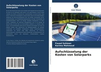Fouad Soliman (U. A.) | AufschlüSselung Der Kosten Von Solarparks | Taschenbuch