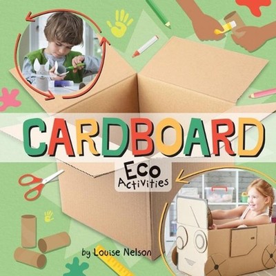 Cardboard Eco Activities by Louise Nelson (English) Paperback Book