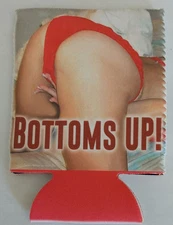 FUNNY/SEXY THONG! CAN/BOTTLE HOLDER KOOZIE! COOZIE! BOTTOMS UP 3! (REVISED)