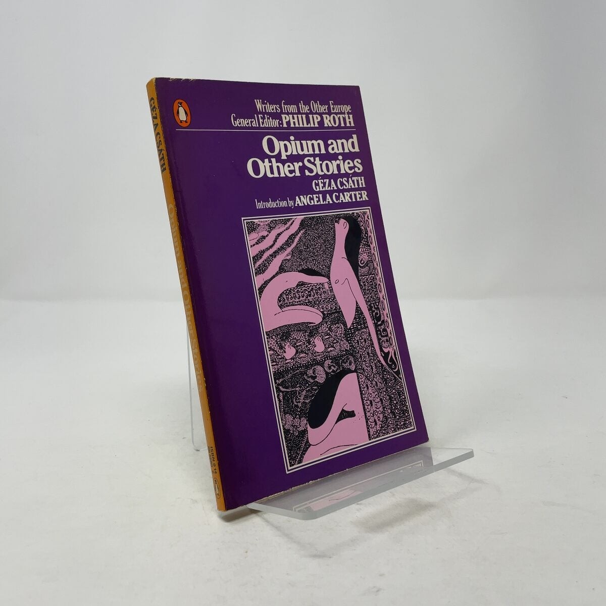 Opium and Other Stories (Writers from the Other Europe) by Geza