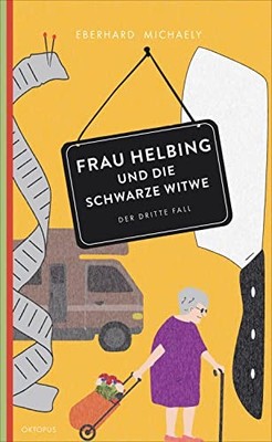 Eberhard Michae Frau Helbing und die schwarze Witwe: Der (Paperback) (UK IMPORT)