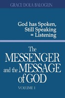 Grace Dola Balogun | The Messenger And The Message Of God Volume 1 | Taschenbuch