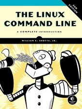 The Linux Command Line, 2nd Edition: A Complete Introduction Paperback Illustr