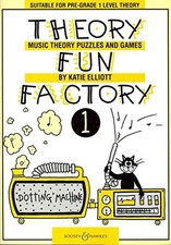Elliott: Theory Fun Factory 1 - Music..., Katie Elliott
