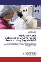 Debashis Dutta (U. A.) | Production And Optimization Of Anti-Fungal Protein...