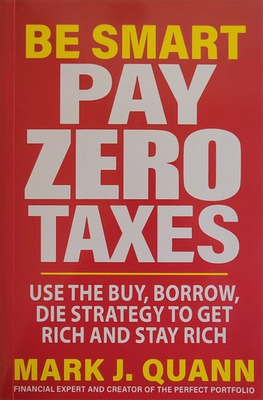 #ad Be Smart Pay Zero Taxes Use the Buy Borrow Die Strategy $11.79