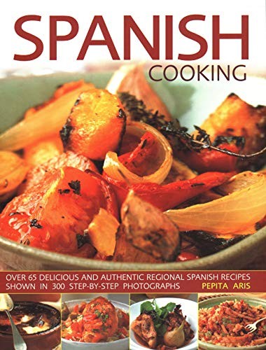 Pepita Aris - Spanish Cooking Over 65 Delicious And Authentic Region - G245Z-image