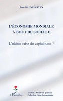 Jean Baumgarten | L'éConomie Mondiale à Bout De Souffle | Taschenbuch (2022)