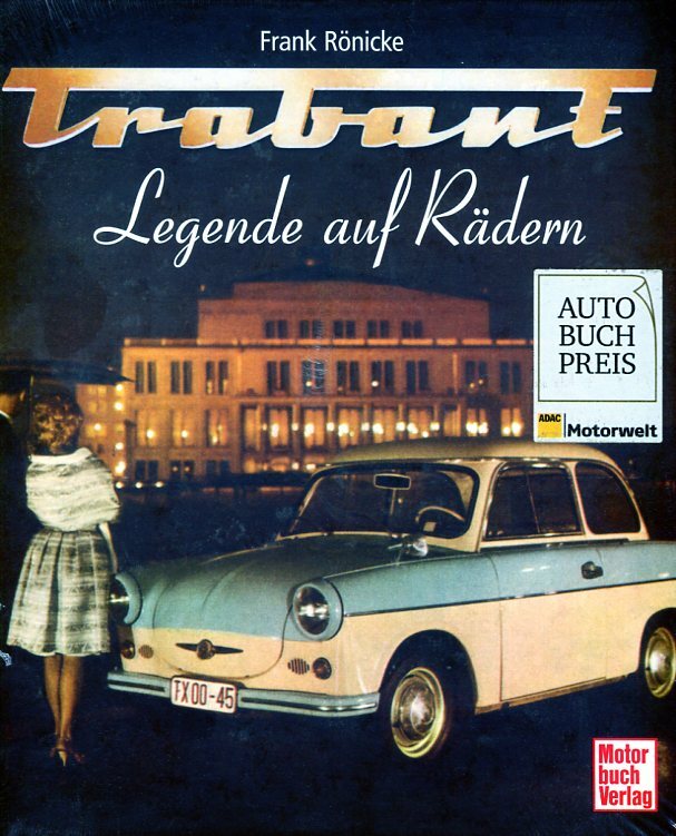 Rönicke: Trabant - Legende auf Rädern Typen-Handbuch/Modelle/Bildband/DDR/Trabi - Bild 2