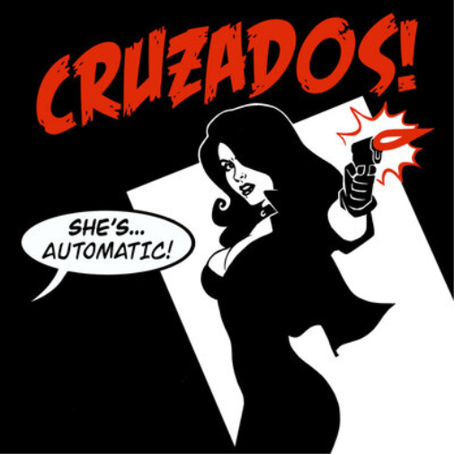 Cruzados She's Automatic! (Vinyl LP) 12" Album