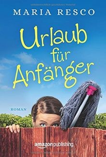 Urlaub für Anfänger von Resco, Maria | Buch | Zustand gut