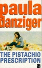 The Pistachio Prescription, Danziger, Paula, Used; Good Book