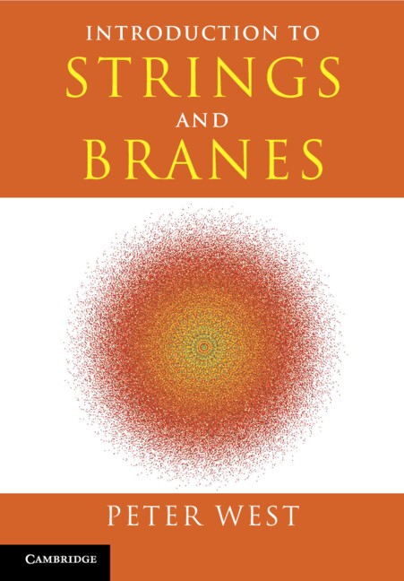 Introduction to Strings and Branes West Paperback Cambridge University Press