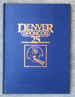 Denver Broncos 25, Silver Anniversary 1960-1984 Signed by Craig Morton  — photo 1