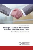 Chandra Sekhar Bahinipati | Foreign Trade And Economic Growth Of India Since...