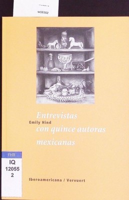 Entrevistas con quince autoras mexicanas. Hind, Emily: