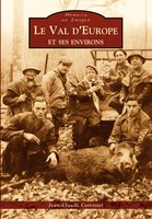 Val D'europe Et Ses Environs (Le) Jean-Claude Corvisier Taschenbuch FranzöSisch