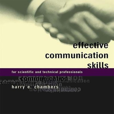 Effective Communication Skills for Scientific and Techinical Prof