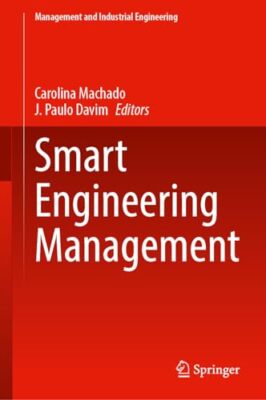 Machado - Smart Engineering Management - New hardback or cased book - X555z