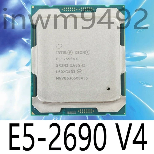 Intel Xeon E5-2690 V4 SR2N2 2.60GHz 14-Core LGA2011-3 X99 Server CPU Processor - Picture 2 of 2