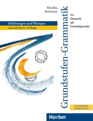 Grundstufen-Grammatik für Deutsch als Fremdsprache ~ Monika  ... 9783191815752