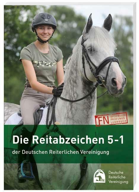 Thumbnail - Die Reitabzeichen 5-1 Der Deutschen Reiterlichen Vereinigung | Buch |