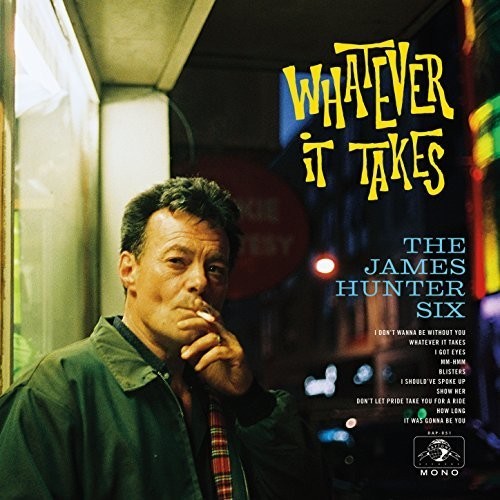 James Hunter Six - Whatever It Takes [New CD]