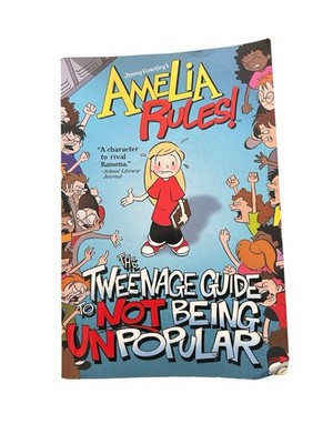 Amelia Rules! The Tweenage Guide to NOT Being Unpopular Jimm Gownley Paperback