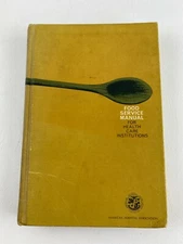 Food Service Manual For Health Care Institutions, Vintage Hardcover Book 1966