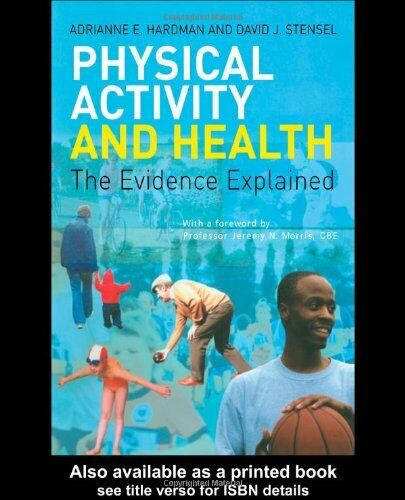 Physical Activity and Health: The Evidence Explained By David J. - Afbeelding 1 van 1