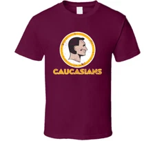 Caucasians Washington Football Political Parody End Racism Baseball Fan T Shirt