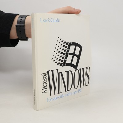 Microsoft Windows User's Guide. Operating System Version 3.1  |  Kolektiv