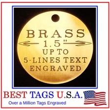 PET / EQUIPMENT BRASS TAG -  1" / 1.5"- CUSTOMIZED ENGRAVING - $6.95 SHIPPED!
