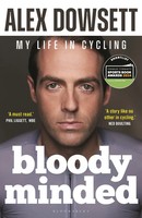Alex Dowsett | Bloody Minded | Buch | Englisch (2023) | My Autobiography