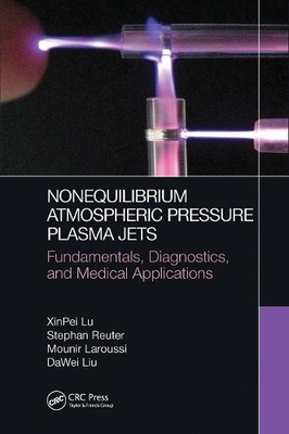 Nonequilibrium Atmospheric Pressure Plasma Jets - 9780367779887