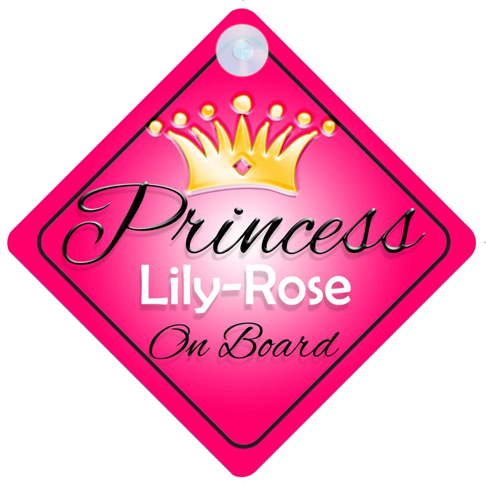 MYBABYONBOARD UK Princess Lily-Rose On Board Personalised Girl Car Sign Child Gift 001